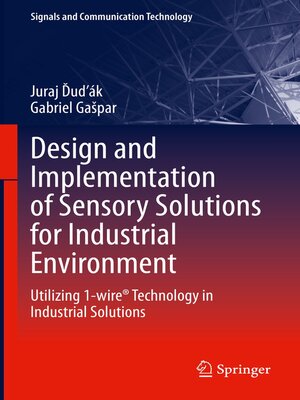 cover image of Design and Implementation of Sensory Solutions for Industrial Environment